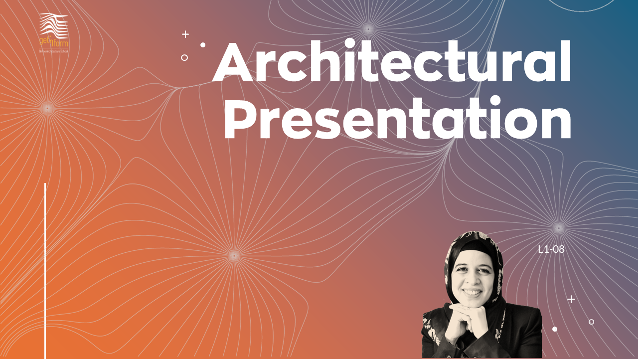 L1-08 Architectural Presentation